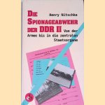 Die Spionageabwehr der DDR II: Von der Armee bis in die zentralen Staatsorgane
Henry Nitschke
€ 10,00 Die Spionageabwehr der DDR II: Von der Armee bis in die zentralen Staatsorgane
Henry Nitschke
€ 10,00
