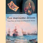 Een maritieme droom: Tsaar Peter de Grote en de Russische Marine
Harry de Bles e.a.
€ 6,00 Een maritieme droom: Tsaar Peter de Grote en de Russische Marine
Harry de Bles e.a.
€ 6,00