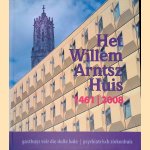 Het Willem Arntsz Huis 1461-2008: gasthuys voir die dulle lude: psychiatrisch ziekenhuis
Henk van den Berg e.a.
€ 10,00 Het Willem Arntsz Huis 1461-2008: gasthuys voir die dulle lude: psychiatrisch ziekenhuis
Henk van den Berg e.a.
€ 10,00