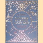 Auf einem Blatt die ganze Welt: Die Geschichte der Landkarten, Globen und ihrer Erfinder
Thomas Reinertsen Berg
€ 20,00 Auf einem Blatt die ganze Welt: Die Geschichte der Landkarten, Globen und ihrer Erfinder
Thomas Reinertsen Berg
€ 20,00
