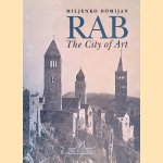 Rab: The City of Art
Miljenko Domijan
€ 30,00 Rab: The City of Art
Miljenko Domijan
€ 30,00