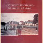 L'aventure intérieure Des canaux en Bretagne
Nathalie Richard e.a.
€ 8,00 L'aventure intérieure Des canaux en Bretagne
Nathalie Richard e.a.
€ 8,00