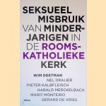 Seksueel misbruik van minderjarigen in de Rooms-Katholieke Kerk
Wim Deetman
€ 6,00 Seksueel misbruik van minderjarigen in de Rooms-Katholieke Kerk
Wim Deetman
€ 6,00