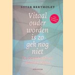 Vitaal ouder worden is zo gek nog niet: de complete gids om gezond te blijven
Ester Alexandra Bertholet
€ 20,00 Vitaal ouder worden is zo gek nog niet: de complete gids om gezond te blijven
Ester Alexandra Bertholet
€ 20,00