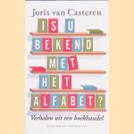 Is u bekend met het alfabet: verhalen uit een boekhandel
Joris van Casteren
€ 5,00 Is u bekend met het alfabet: verhalen uit een boekhandel
Joris van Casteren
€ 5,00