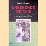 Onbekende erfenis: een familie- en oorlogsgeschiedenis in dagboeken en brieven: 1933-1945
Joachim Krause
€ 10,00 Onbekende erfenis: een familie- en oorlogsgeschiedenis in dagboeken en brieven: 1933-1945
Joachim Krause
€ 10,00