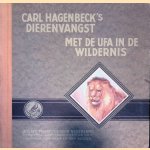Carl Hagenbeck's Dierenvangst: Met de Ufa in de Wildernis
Carl Hagenbeck
€ 15,00 Carl Hagenbeck's Dierenvangst: Met de Ufa in de Wildernis
Carl Hagenbeck
€ 15,00