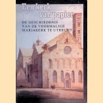 Een kerk van papier: De geschiedenis van de voormalige Mariakerk te Utrecht
H.M. Haverkate e.a.
€ 12,50 Een kerk van papier: De geschiedenis van de voormalige Mariakerk te Utrecht
H.M. Haverkate e.a.
€ 12,50