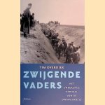 Zwijgende vaders: Het onbekende verhaal van de dwangarbeid
Tim Overdiek
€ 12,50 Zwijgende vaders: Het onbekende verhaal van de dwangarbeid
Tim Overdiek
€ 12,50