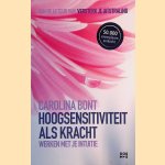 Hoogsensitiviteit als kracht: werken met je intuïtie
Carolina Bont
€ 8,00 Hoogsensitiviteit als kracht: werken met je intuïtie
Carolina Bont
€ 8,00