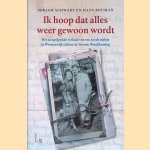 Ik hoop dat alles weer gewoon wordt: Het aangrijpende verhaal van een joods meisje in Winterswijk tijdens de Tweede Wereldoorlog
Mirjam Schwarz
€ 10,00 Ik hoop dat alles weer gewoon wordt: Het aangrijpende verhaal van een joods meisje in Winterswijk tijdens de Tweede Wereldoorlog
Mirjam Schwarz
€ 10,00