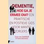 Dementie, hoe ga je ermee om? een praktische en positieve gids voor mantelzorgers
Ezra van Zadelhoff e.a.
€ 15,00 Dementie, hoe ga je ermee om? een praktische en positieve gids voor mantelzorgers
Ezra van Zadelhoff e.a.
€ 15,00