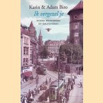 Ik vergezel je: tussen Königsberg en Kaliningrad
Karin Biro e.a.
€ 6,00 Ik vergezel je: tussen Königsberg en Kaliningrad
Karin Biro e.a.
€ 6,00