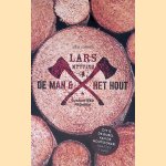 De man en het hout
Lars Mytting
€ 12,50 De man en het hout
Lars Mytting
€ 12,50