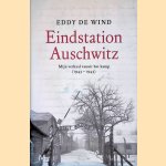 Eindstation Auschwitz: Mijn verhaal vanuit het kamp (1943 - 1945)
Eddy de Wind
€ 10,00 Eindstation Auschwitz: Mijn verhaal vanuit het kamp (1943 - 1945)
Eddy de Wind
€ 10,00