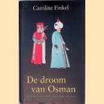 De droom van Osman: geschiedenis van het Osmaanse rijk - 1300-1923
Caroline Finkel
€ 60,00 De droom van Osman: geschiedenis van het Osmaanse rijk - 1300-1923
Caroline Finkel
€ 60,00