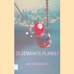 De gemaakte planeet. Leven in het Antropoceen
Albert Faber
€ 9,00 De gemaakte planeet. Leven in het Antropoceen
Albert Faber
€ 9,00