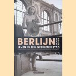 Berlijn: leven in een gespleten stad
Piet de Moor
€ 12,50 Berlijn: leven in een gespleten stad
Piet de Moor
€ 12,50