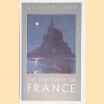 The Discovery of France
Graham Robb
€ 12,50 The Discovery of France
Graham Robb
€ 12,50