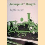 "Kruispunt" Beugen: de geschiedenis van de spoorlijnen Nijmegen-Venlo en Boxtel-Wezel
Johannes Wilhelmus Maria Peijnenburg
€ 45,00 "Kruispunt" Beugen: de geschiedenis van de spoorlijnen Nijmegen-Venlo en Boxtel-Wezel
Johannes Wilhelmus Maria Peijnenburg
€ 45,00