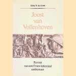 Joost van Vollenhoven: Portret van een Frans koloniaal ambtenaar
Silvia W. de Groot
€ 10,00 Joost van Vollenhoven: Portret van een Frans koloniaal ambtenaar
Silvia W. de Groot
€ 10,00