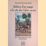 Relation d'un voyage à la côte des Cafres, 1686-1689
Guillaume Chenu de Laujardière
€ 8,00 Relation d'un voyage à la côte des Cafres, 1686-1689
Guillaume Chenu de Laujardière
€ 8,00