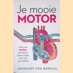 Je mooie Motor
Johannes von Borstel
€ 6,00 Je mooie Motor
Johannes von Borstel
€ 6,00