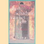 In de schaduw van het licht
Rob van Olm
€ 6,00 In de schaduw van het licht
Rob van Olm
€ 6,00