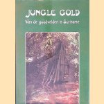 Jungle Gold: Van de goudvelden in Suriname
Will Degrouchy e.a.
€ 25,00 Jungle Gold: Van de goudvelden in Suriname
Will Degrouchy e.a.
€ 25,00