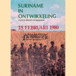 Suriname in ontwikkeling: (foto's spreken de waarheid): documentaire in verband met de revolutie en machtsovername door de militairen in de Republiek Suriname
Jul. M. Dubois
€ 10,00 Suriname in ontwikkeling: (foto's spreken de waarheid): documentaire in verband met de revolutie en machtsovername door de militairen in de Republiek Suriname
Jul. M. Dubois
€ 10,00