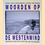 Woorden op de westenwind
Michel Szulc Krzyzanowski e.a.
€ 15,00 Woorden op de westenwind
Michel Szulc Krzyzanowski e.a.
€ 15,00