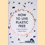 How to Live Plastic Free: A Day in the Life of a Plastic Detox
Luca Bonaccorsi
€ 8,00 How to Live Plastic Free: A Day in the Life of a Plastic Detox
Luca Bonaccorsi
€ 8,00