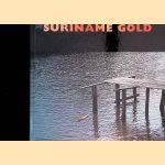 Suriname gold
Robert Annaert e.a.
€ 10,00 Suriname gold
Robert Annaert e.a.
€ 10,00