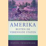 Amerika buiten de Verenigde Staten: een koloniale geschiedenis
Daniel Immerwahr
€ 8,00 Amerika buiten de Verenigde Staten: een koloniale geschiedenis
Daniel Immerwahr
€ 8,00