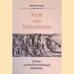 Joost van Vollenhoven: Portret van een Frans koloniaal ambtenaar
Silvia W. de Groot
€ 10,00 Joost van Vollenhoven: Portret van een Frans koloniaal ambtenaar
Silvia W. de Groot
€ 10,00