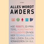 Alles wordt anders: hoe robots, 3D-printers, kunstmatige intelligentie en nog vier technologieën ons leven zullen veranderen
Dik Bijl
€ 6,00 Alles wordt anders: hoe robots, 3D-printers, kunstmatige intelligentie en nog vier technologieën ons leven zullen veranderen
Dik Bijl
€ 6,00