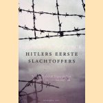 Hitlers eerste slachtoffers: hoe de Holocaust begon en door één man bijna voorkomen werd
Timothy W. Ryback
€ 8,00 Hitlers eerste slachtoffers: hoe de Holocaust begon en door één man bijna voorkomen werd
Timothy W. Ryback
€ 8,00