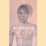 De inboorling
Stevo Akkerman
€ 10,00 De inboorling
Stevo Akkerman
€ 10,00