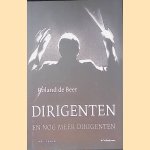Dirigenten en nog meer dirigenten
Roland de Beer
€ 8,00 Dirigenten en nog meer dirigenten
Roland de Beer
€ 8,00