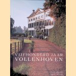 Vijfhonderd jaar Vollenhoven: de geschiedenis landgoed Vollenhoven in De Bilt
Frieda Heijkoop e.a.
€ 15,00 Vijfhonderd jaar Vollenhoven: de geschiedenis landgoed Vollenhoven in De Bilt
Frieda Heijkoop e.a.
€ 15,00