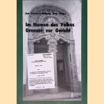 Im Namen des Volkes: Grenzer vor Gericht
Kurt Frotscher e.a.
€ 12,50 Im Namen des Volkes: Grenzer vor Gericht
Kurt Frotscher e.a.
€ 12,50