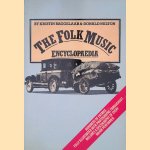 The Folk Music Encyclopaedia
Kristin Baggelaar e.a.
€ 10,00 The Folk Music Encyclopaedia
Kristin Baggelaar e.a.
€ 10,00