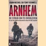 Arnhem: de strijd om te overleven
John Nichol e.a.
€ 12,50 Arnhem: de strijd om te overleven
John Nichol e.a.
€ 12,50