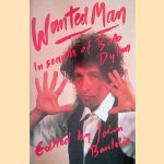 Wanted Man: In Search of Bob Dylan *SIGNED*
John Bauldie
€ 12,50 Wanted Man: In Search of Bob Dylan *SIGNED*
John Bauldie
€ 12,50