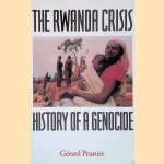 The Rwanda Crisis: History of a Genocide
Gérard Prunier
€ 12,50 The Rwanda Crisis: History of a Genocide
Gérard Prunier
€ 12,50