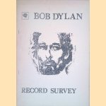 Bob Dylan: Record Survey
Dependent Archives Publication
€ 10,00 Bob Dylan: Record Survey
Dependent Archives Publication
€ 10,00
