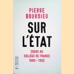 Sur l'État: cours au Collège de France, 1989-1992
Pierre Bourdieu
€ 12,50 Sur l'État: cours au Collège de France, 1989-1992
Pierre Bourdieu
€ 12,50