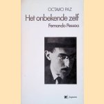 Het onbekende zelf: Fernando Pessoa
Octavio Paz
€ 8,00 Het onbekende zelf: Fernando Pessoa
Octavio Paz
€ 8,00
