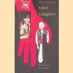 Boekenweekgeschenk 1964: Vier vingers
Robert van Gulik
€ 5,00 Boekenweekgeschenk 1964: Vier vingers
Robert van Gulik
€ 5,00