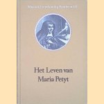 Het leven van Maria Petyt (1623-1677): haar autobiografie
Maria Petyt
€ 15,00 Het leven van Maria Petyt (1623-1677): haar autobiografie
Maria Petyt
€ 15,00